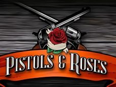 Pistols & Roses