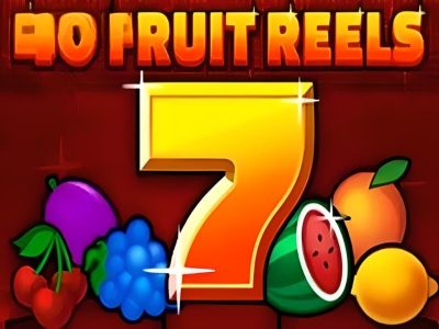 40 Fruit Reels