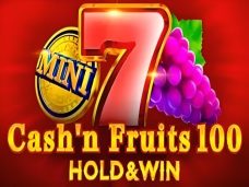 Cash’n Fruits 100 Hold & Win