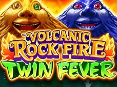 Volcanic Rock Fire Twin Fever