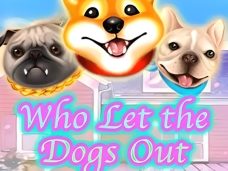 Who Let the Dogs Out