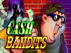 Cash Bandits