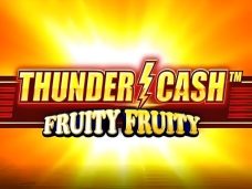 Thunder Cash Fruity Fruity