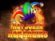 Hot Joker, Hot Fruits