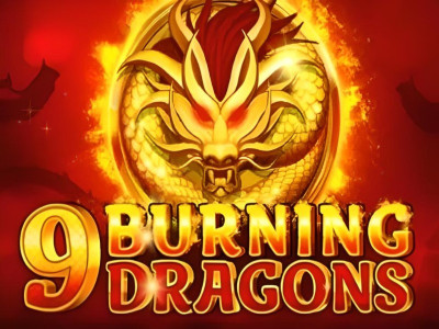 9 Burning Dragons