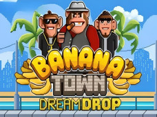 Banana Town Dream Drop