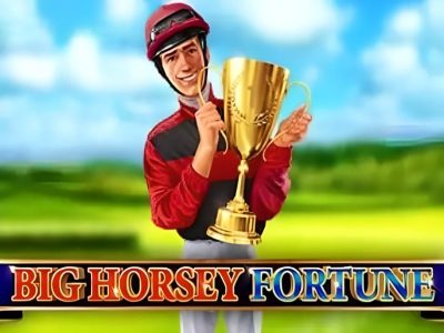 Big Horsey Fortune