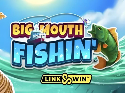 Big Mouth Fishin