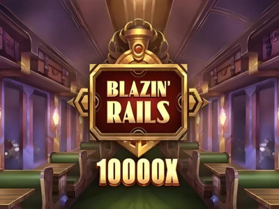 Blazin’ Rails