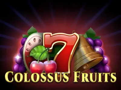 Colossus Fruits