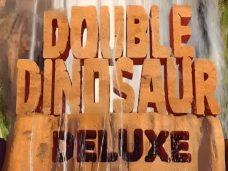 Double Dinosaur Deluxe