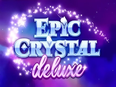 Epic Crystal Deluxe