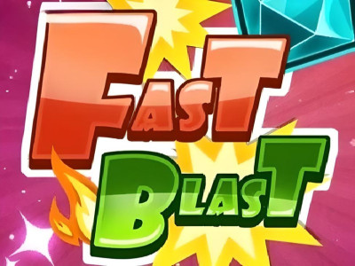 Fast Blast