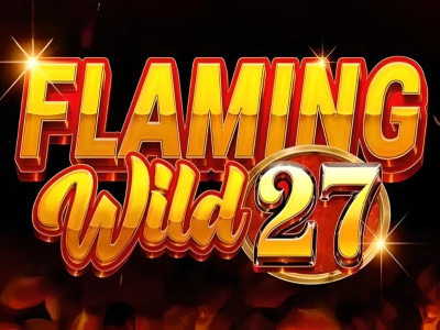 Flaming Wild 27