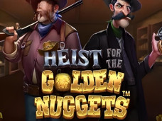 Heist for the Golden Nuggets