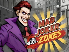 Mad Joker SuperSlice Zones