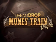 Money Train Origins Dream Drop