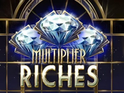 Multiplier Riches