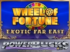 Powerbucks Wheel of Fortune Exotic Far East