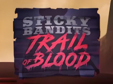 Sticky Bandits Trail of Blood