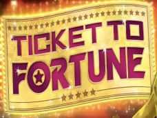 Ticket to Fortune