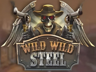 Wild Wild Steel